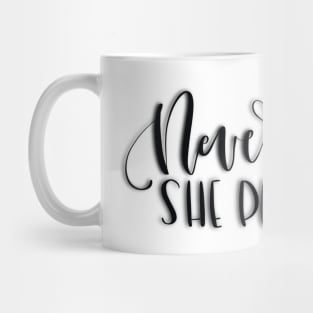 Nevertheless, She Persisted Mug